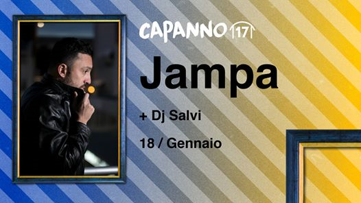 Jampa Live + Dj Salvi DjSet at Capanno17