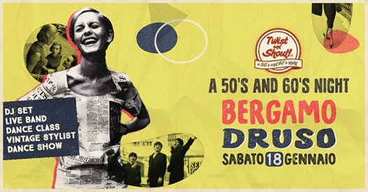 Twist and Shout! A 50's and 60's Night ★ Bergamo ★