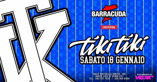 TIKI TIKI Festival / Barracuda Club Lido di Spina (Fe).