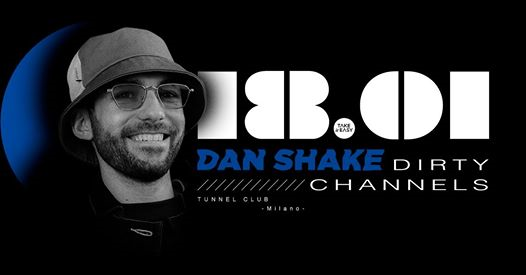 Dan Shake + Dirty Channels | Take it Easy