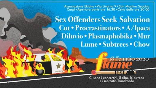 18/01 Flame Fest Ekidna | SEX OFFENDERS SEEK SALVATION +more