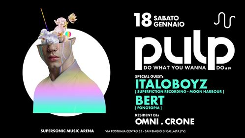 Pulp | #19 Special guest djs Italoboyz + Bert