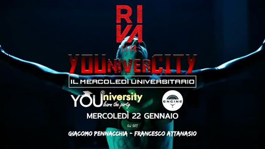 Merc 22 Gen YOUniverCity Al Riva Club! Ingresso Gratuito!