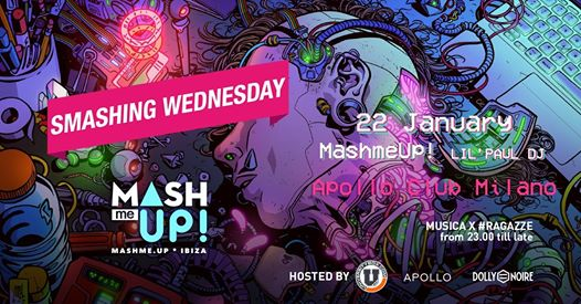 Smashing Wednesday * MashmeUP! ( Ibiza ) * Apollo Club