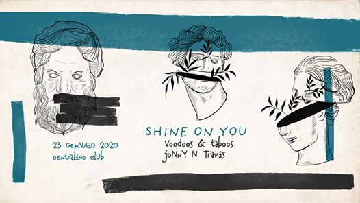 Shine On You Re opening w/ Voodoos & Taboos - Jonny N Travis