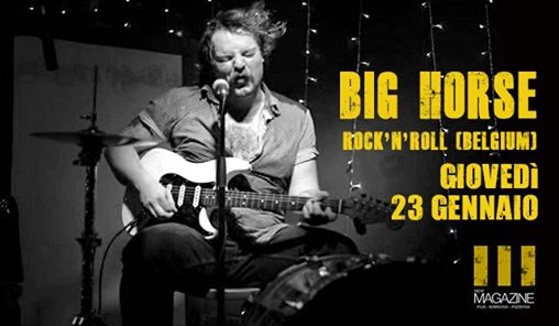 Big Horse Rock'N'Roll live from Belgium