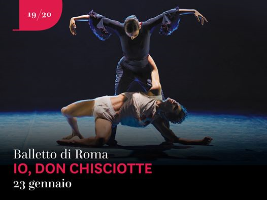Balletto di Roma • Io, Don Chisciotte