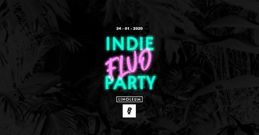 Indie Fluo Party ✰ Linoleum ✰ Fluorescent Adolescent