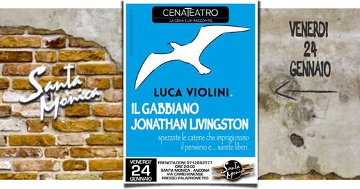 Cena Teatro • con Luca Violini • Santa Monica