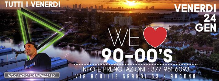 WE LOVE 90-00’S RICCARDO CARINELLI DJ
