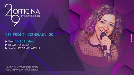 Officina249 Ven 24 Live @PaolaForleo & Disco-3358409620 Enzo