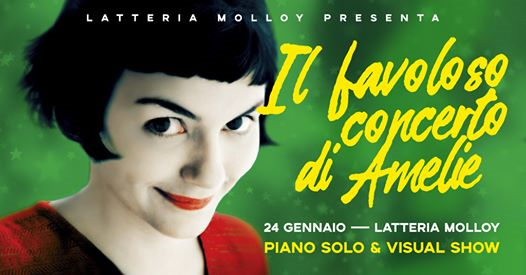 Il Favoloso Concerto di Amélie ✦ Latteria Molloy - Brescia
