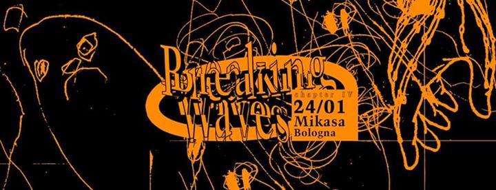 Breaking Waves 04 w/ Madkore, Paoletta 57, GDS @Mikasa