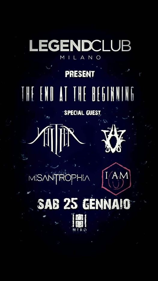The End At The Begininng + Guests @Legend Club - Milano -