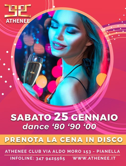 Athenee Club - Sabato 25 Gennaio - Disco '80'90'00