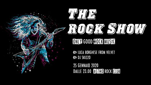 The ROCK SHOW - Gratis entro le 24!