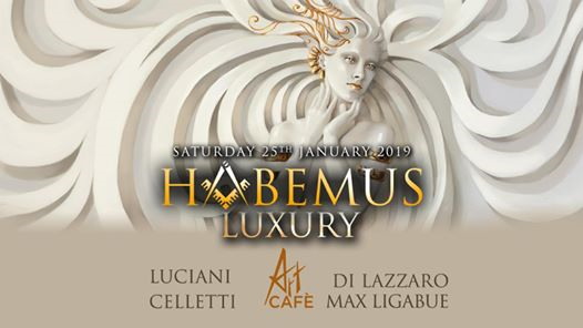 Art Cafè - Habemus Luxury - Ingresso Omaggio Donna