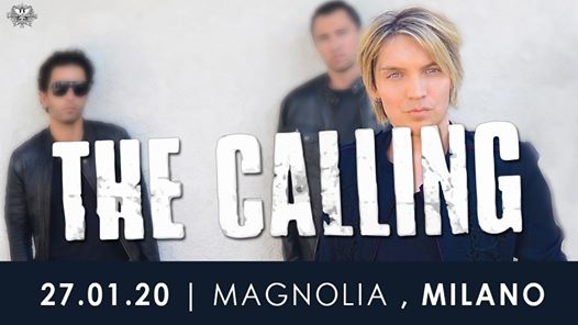 The Calling | Circolo Magnolia, Milano