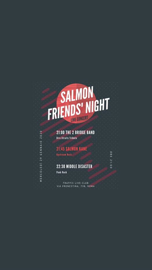 Salmon Friends’ Night live @Traffic