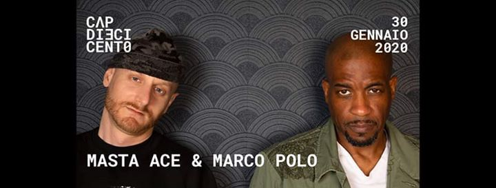 Masta Ace & Marco Polo live @Cap10100