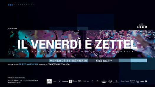 Zettel • Il Venerdi è Zettel • 31/01/2020