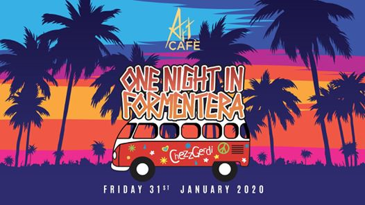 Art Cafè - One Night in Formentera - Ingresso Omaggio