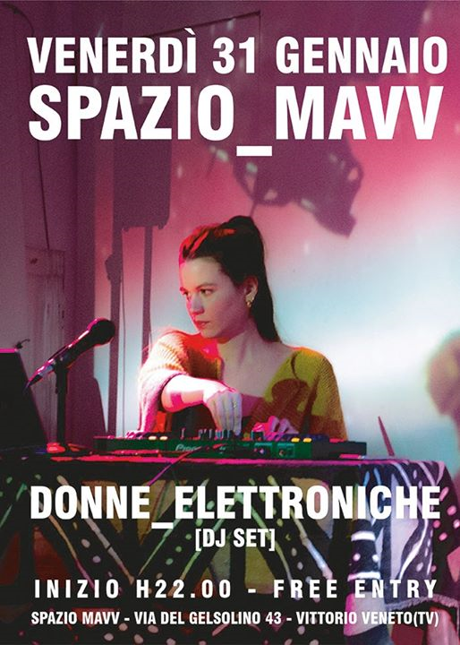 Donne Elettroniche_dj set / Spazio Mavv