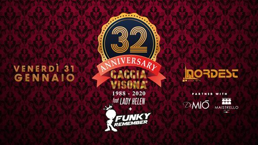 Funky Remember + Gaggia & Visonà 32 Anniversary - Nordest Disco