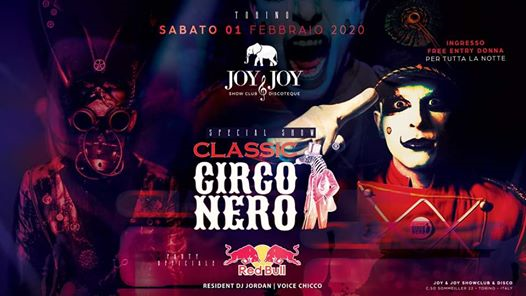 Joy & Joy • Classic Circo Nero • Sabato 01 Febbraio 2020