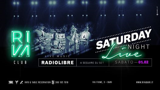 Sabato 01/02 SATURDAY NIGHT LIVE @ Riva Club