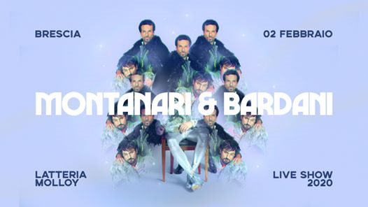 Montanari & Bardani Live Show ✦ Latteria Molloy Brescia