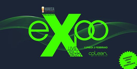 EXPO Live Disco Party | Lunedì 3 Febbraio