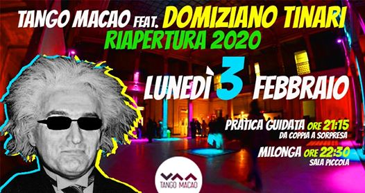 Tango Macao / Riapertura / Dj Domiziano Tinari / Lun 3 Febbraio