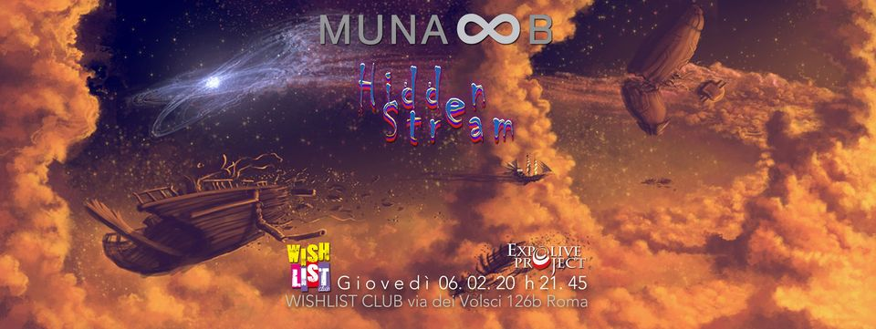 Expolive Project: Muna∞B + Hidden Stream // Rinviata