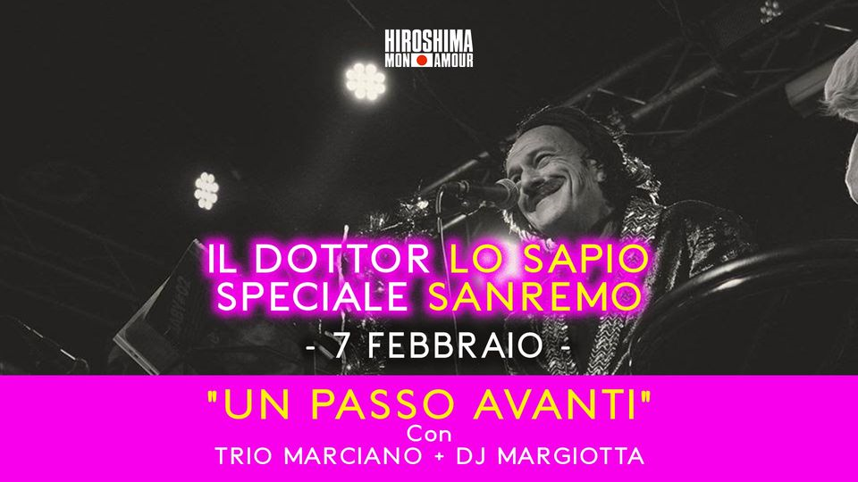 Il Dottor Lo Sapio / Speciale Sanremo / Hiroshima Mon Amour