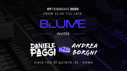 Blume Invites: Daniele Paggi B2B Andrea Borghi