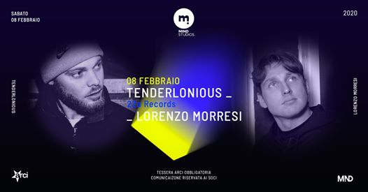 Tenderlonious / L. Morresi // MIND Studios