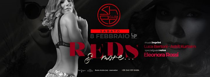 Sabato 08 Febbraio • Reds & more