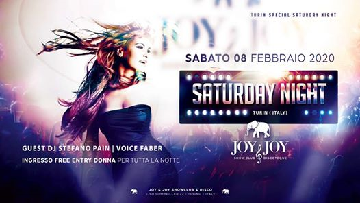 Joy & Joy • Saturday Night! • Sabato 08 Febbraio 2020