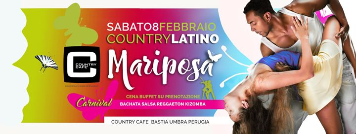 Country Cafe • CountryLatino • sabato 8 febbraio • Mariposa
