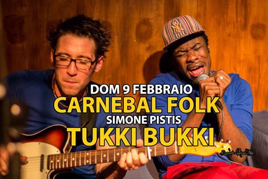 CARNEBaL FOLK con TUKKI BUKKI e Simone Pistis