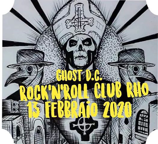 Ghost d.c. 13/2/2020 Rock’n’roll Club Rho!