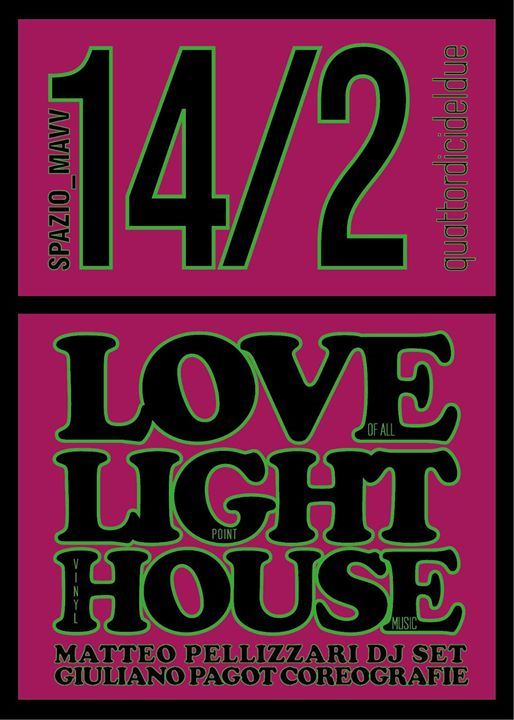 Love Light House at Spazio Mavv