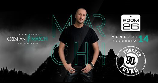 Forever Young '90s party pres Cristian Marchi