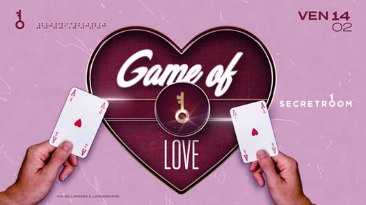 ★ Game of Love ★ San Valentino Party
