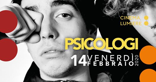 Psicologi 14.02.20 | Cinema Lumiere