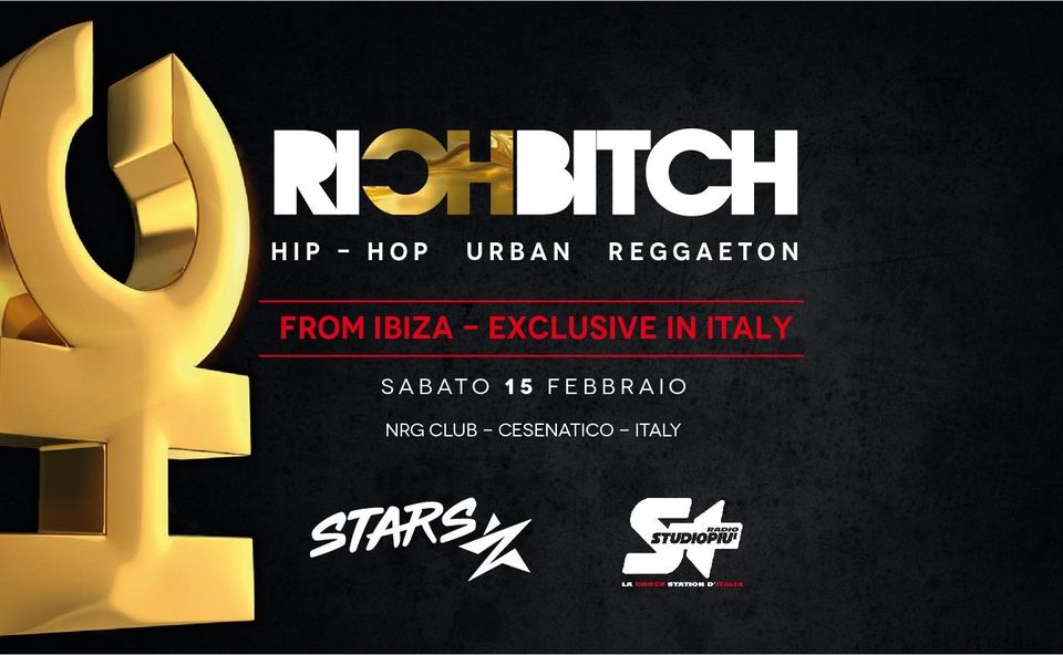 Rich Bitch from IBIZA - Exclusive in Italy at NRG Stars