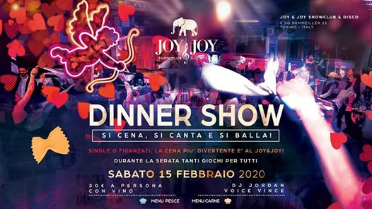 Joy & Joy • Dinner Show • Sabato 15 Febbraio 2020