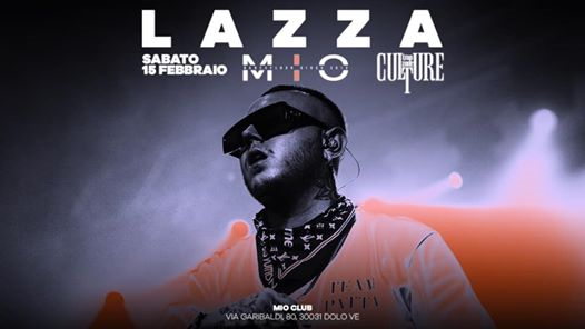 15-02-20 | LAZZA | Culture - Trap Zone @mioclub