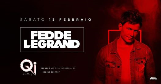 15.02 • Fedde Le Grand • Qi Clubbing • Brescia